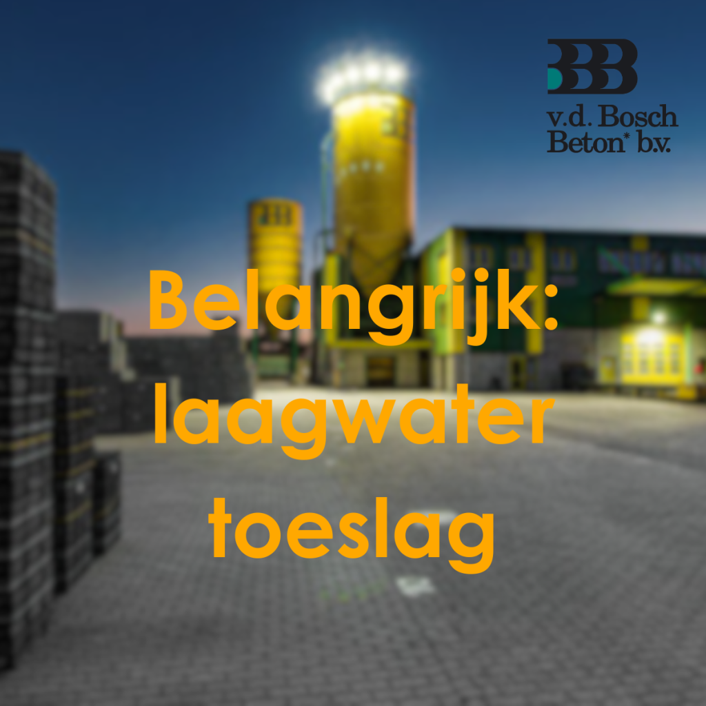 Belangrijk: vanaf deze week laagwatertoeslag